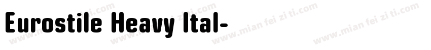 Eurostile Heavy Ital字体转换